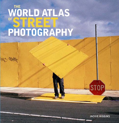 The World Atlas Of Street Photography