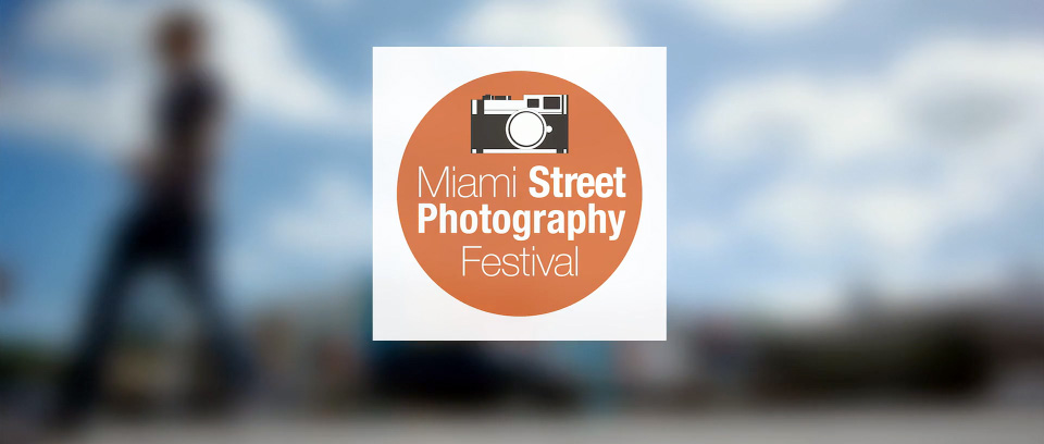 2015 Miami Street Photography Festival Preview