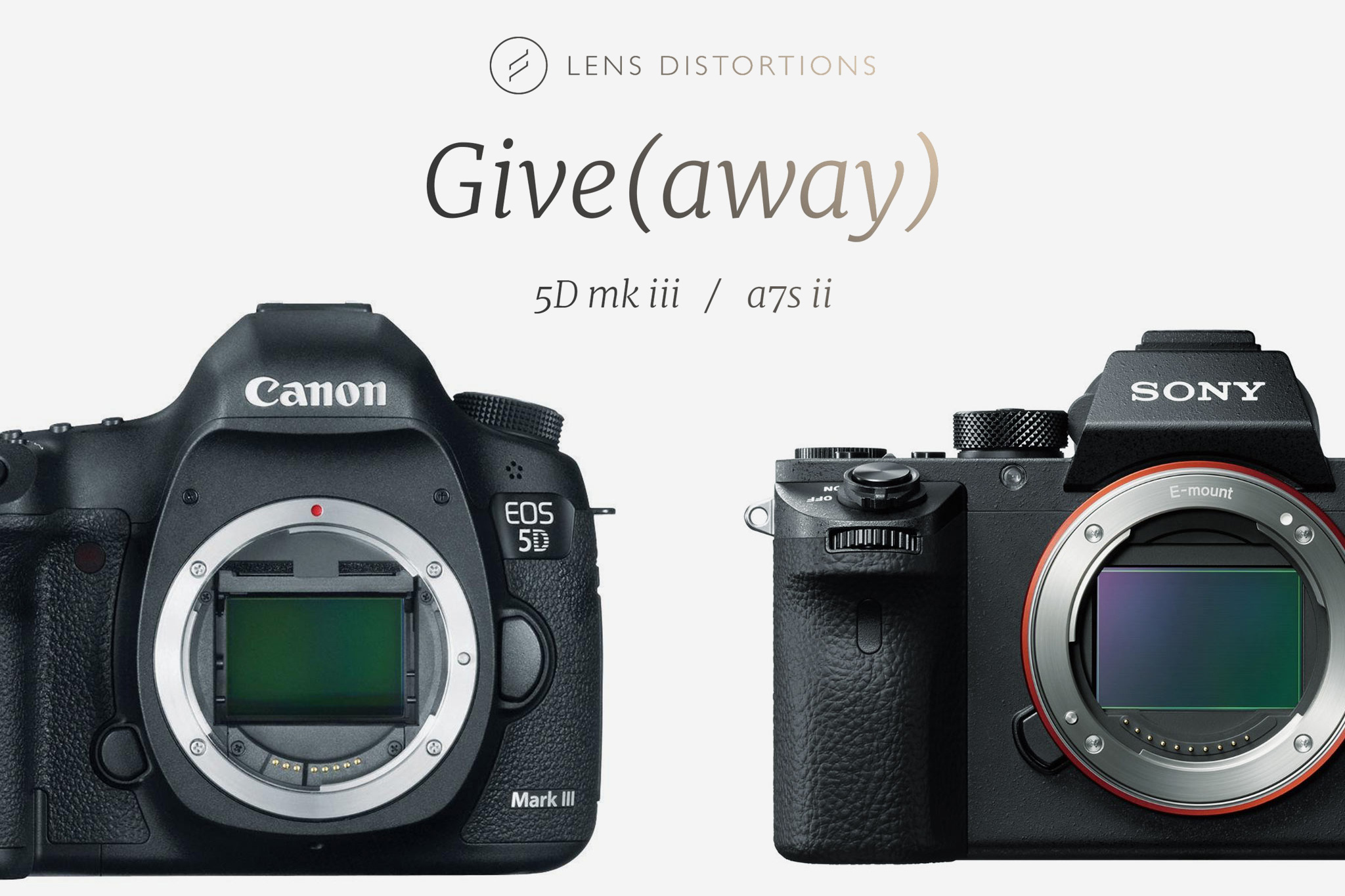 Sony a7S II Canon 5D Mark III Giveaway