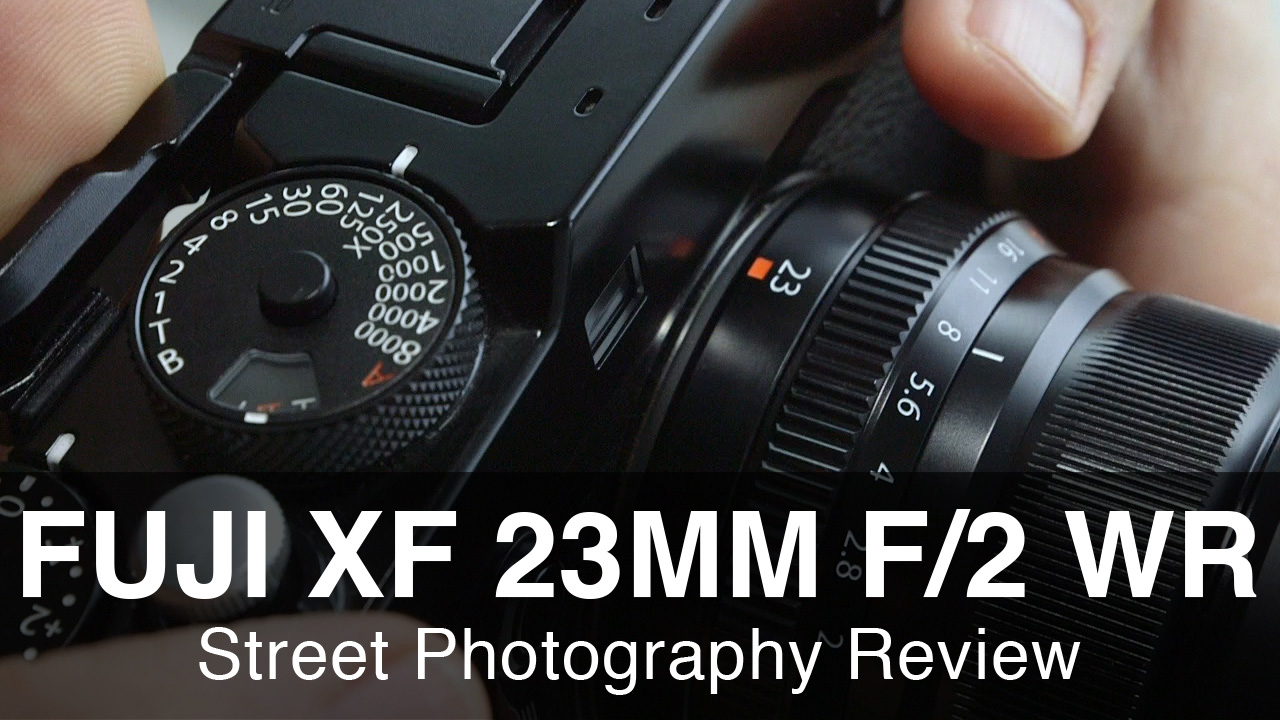 Fuji 23mm f2 Street Photography Review - Great Little Lens 