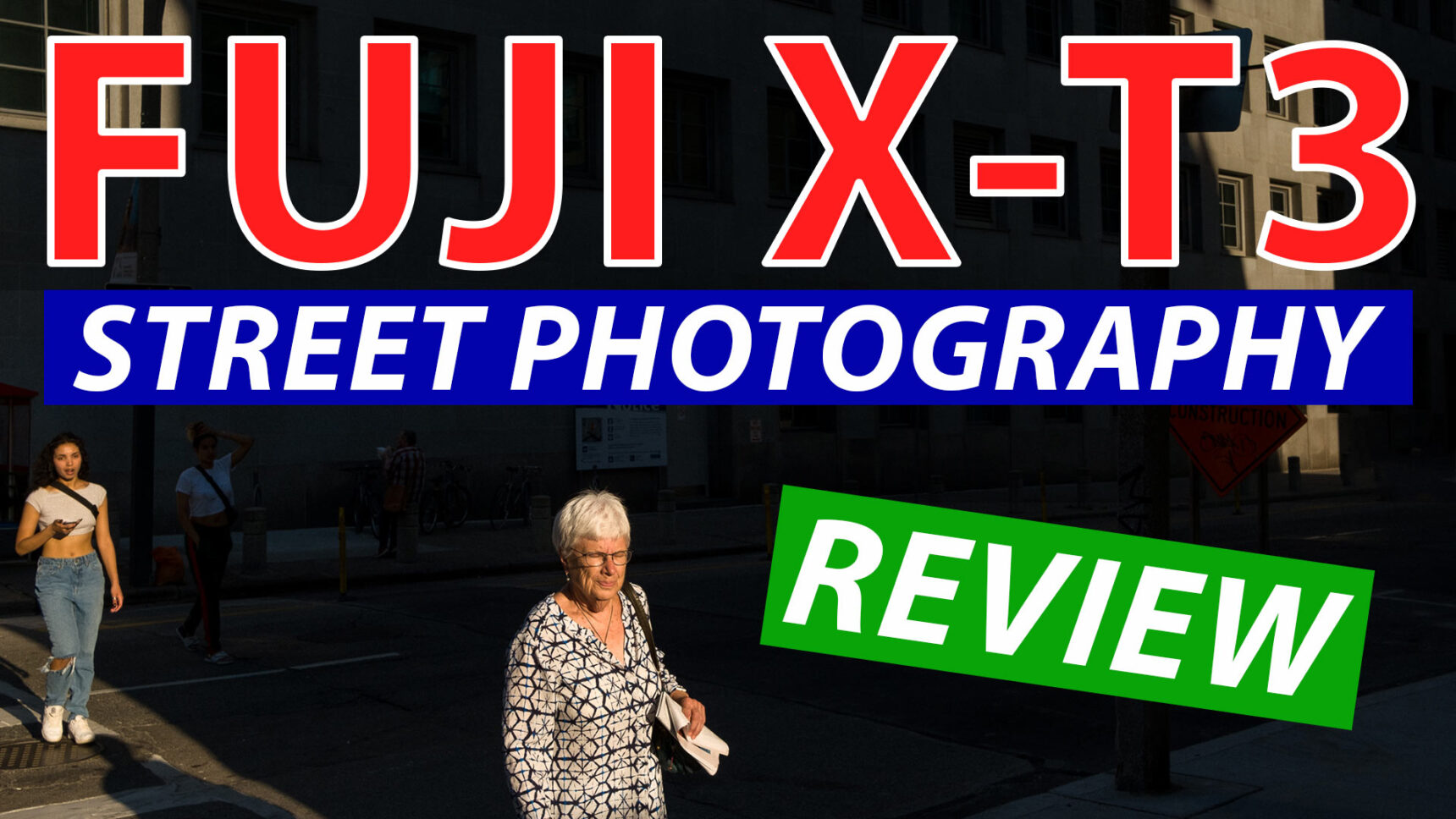 Fuji XT3 Street Photography Review